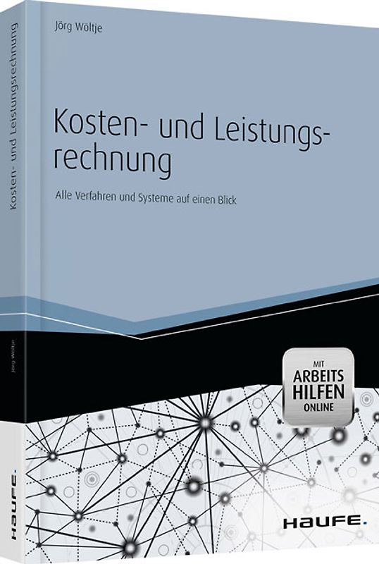 Kosten- und Leistungsrechnung - mit Arbeitshilfen online