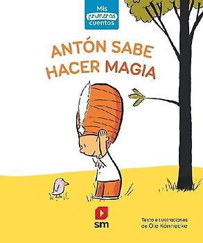 Antón sabe hacer magia