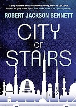 City of Stairs - Jackson Bennett, Robert
