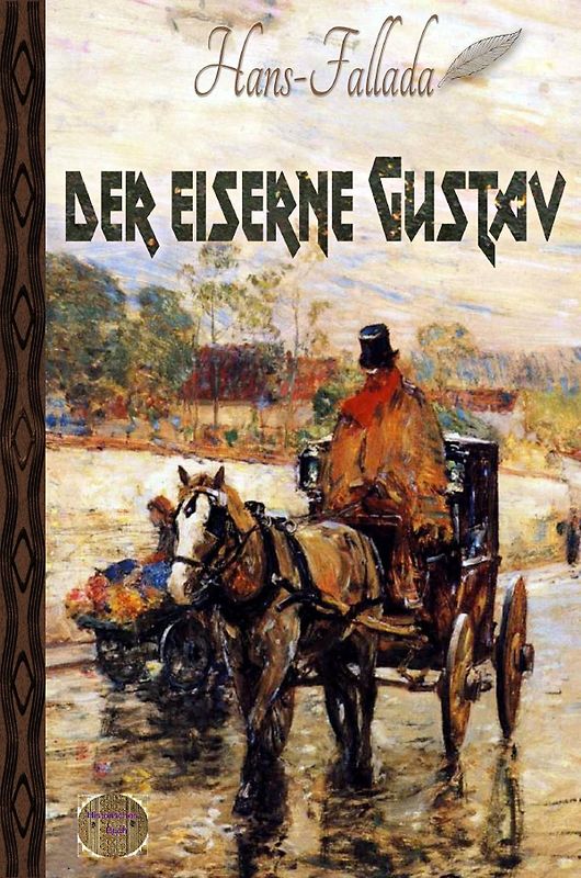 Der eiserne Gustav