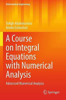 A Course on Integral Equations with Numerical Analysis