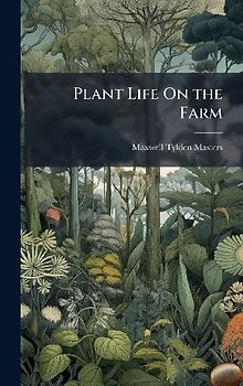 Plant Life On the Farm