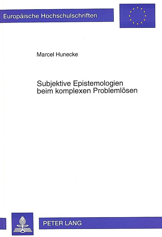 Subjektive Epistemologien beim komplexen Problemlösen