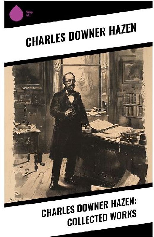 Charles Downer Hazen: Collected Works