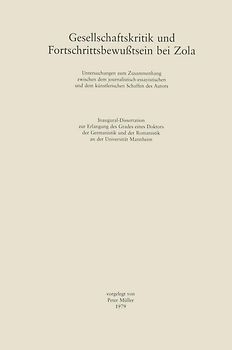 Gesellschaftskritik und Fortschrittsbewußtsein bei Zola