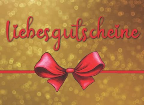 Liebesgutscheine für Paare: Geschenkgutscheine Buch mit 60 Liebesgutscheinen für sie zum Valentinstag oder Jahrestag (Gutscheinheft für Paare)