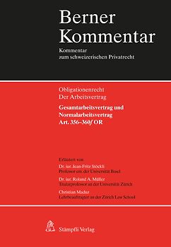 Gesamtarbeitsvertrag und Normalarbeitsvertrag, Art. 356-360f OR