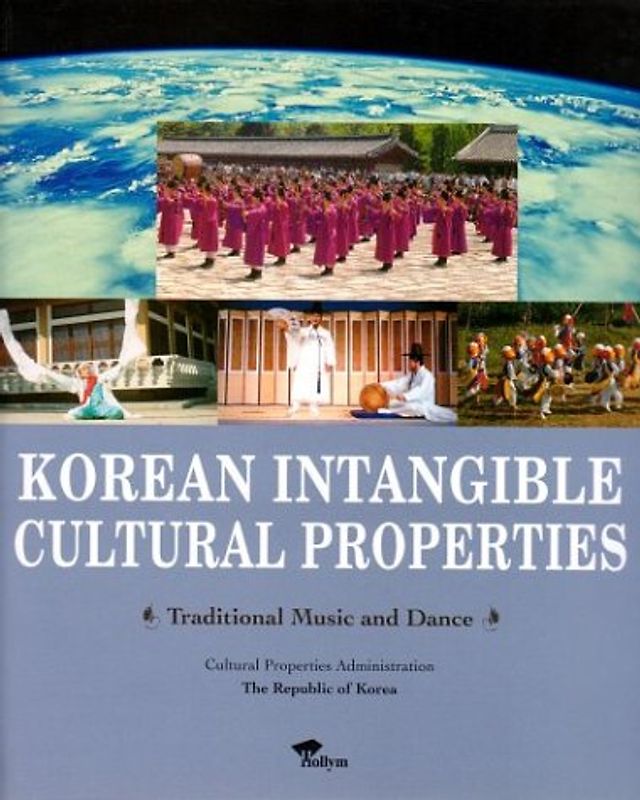 Korean Intangible Cultural Properties 3: Traditional Music and Dance