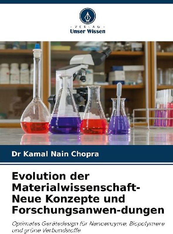 Evolution der Materialwissenschaft-Neue Konzepte und Forschungsanwen-dungen