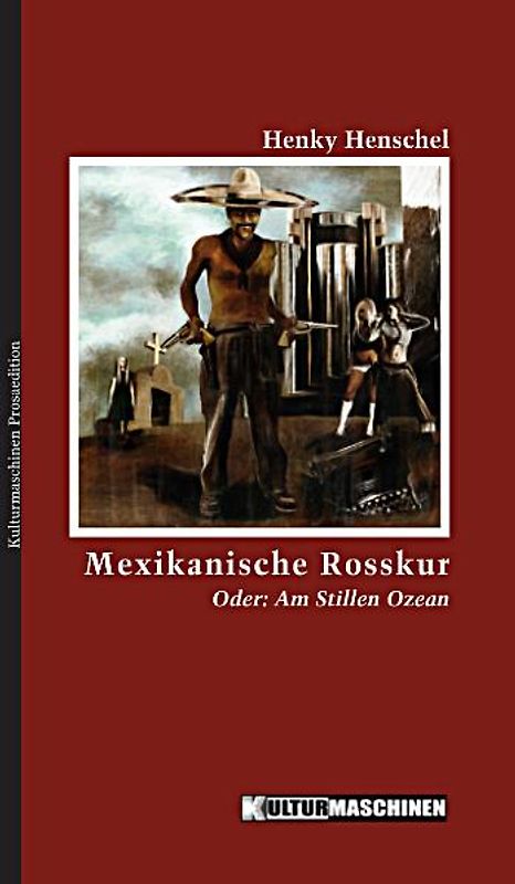 Mexikanische Rosskur