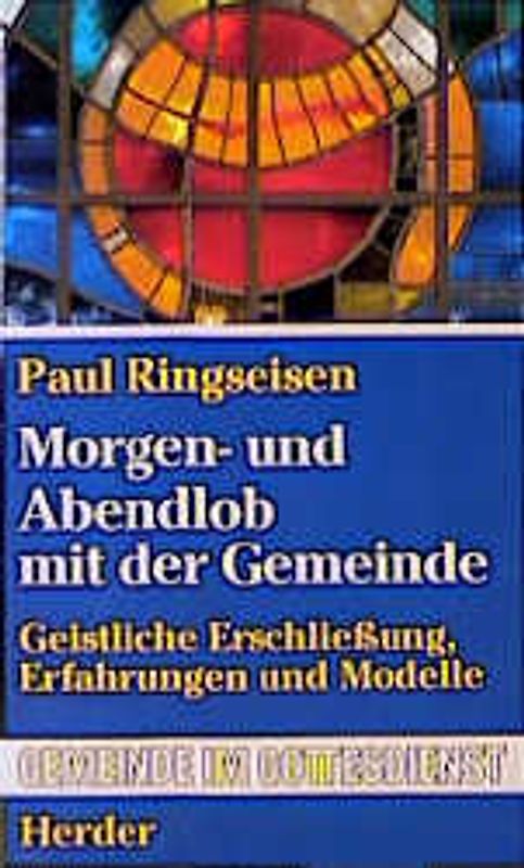 Morgen- und Abendlob mit der Gemeinde