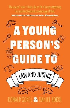 A Young Person's Guide to Law and Justice