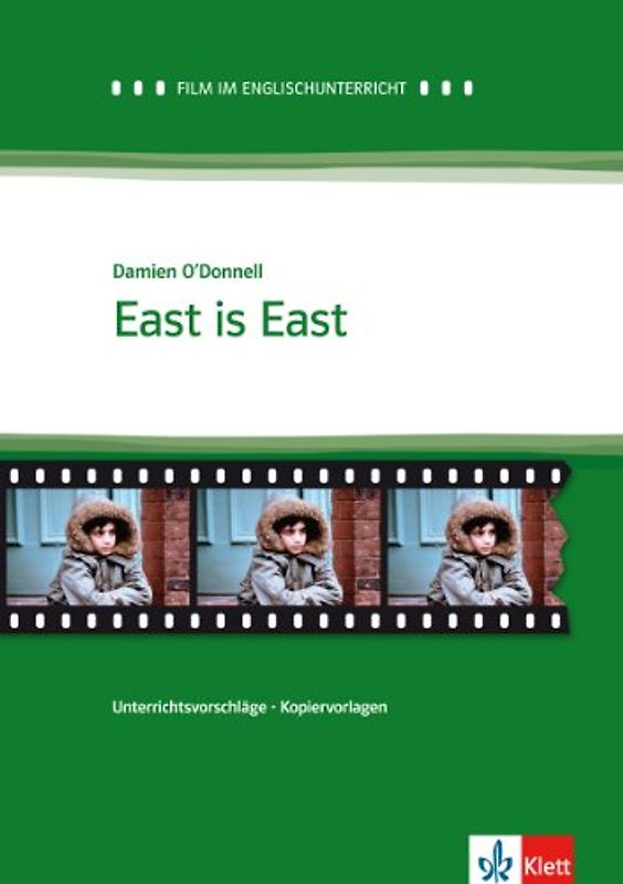 Film und Theater im Englischunterricht / East is East. Ein Film von Damien O'Donnell