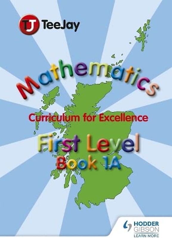 TeeJay Mathematics CfE First Level Book 1A