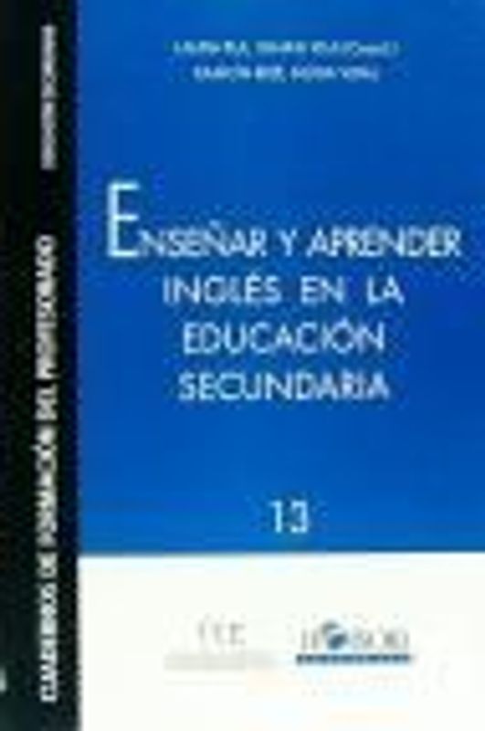 Enseñar y aprender inglés en la Educación Secundaria