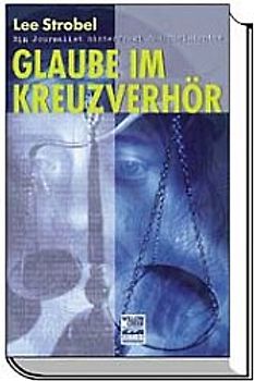 Glaube im Kreuzverhör