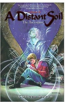 A Distant Soil Volume 2: The Ascendant: The Ascendant v. 2 (Distant Soil (Image Comics))