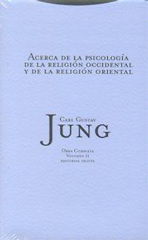 Acerca de la psicología de la religión occidental y de la religión oriental