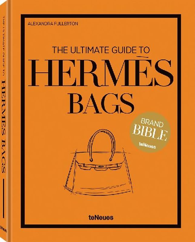 The Ultimate Guide to Hermès Bags