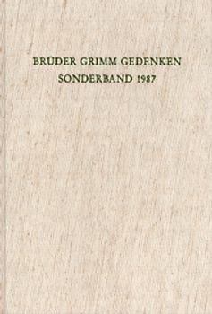 Brüder Grimm Gedenken Sonderband: Kasseler Vorträge