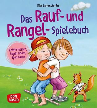 Das Rauf- und Rangel-Spielebuch