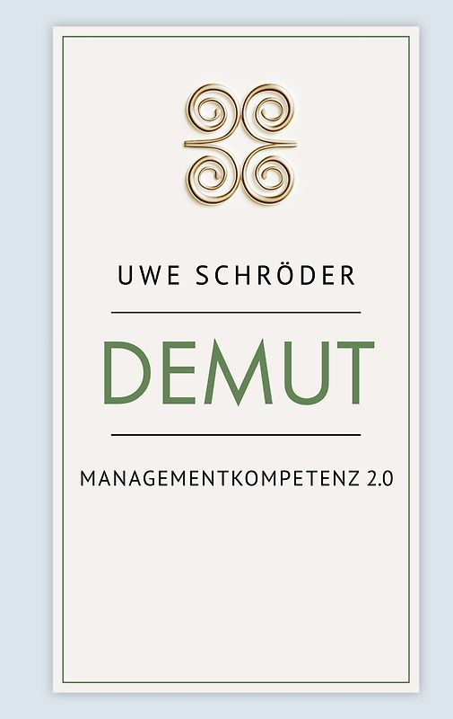 Demut - Managementkompetenz 2.0