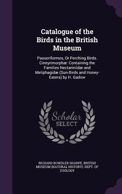 Catalogue of the Birds in the British Museum