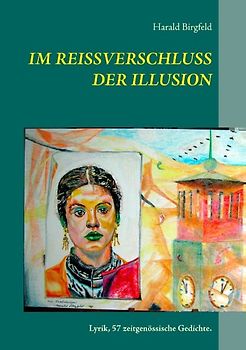 Im Reißverschluss der Illusion