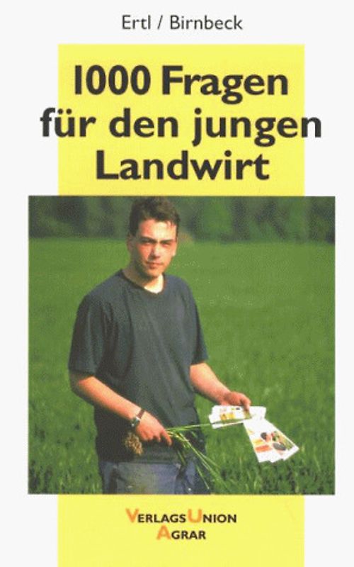 1000 Fragen für den jungen Landwirt