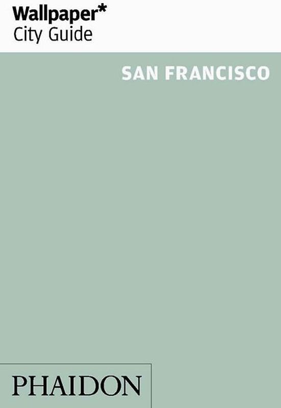 Wallpaper* City Guide San Francisco