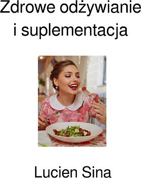 Zdrowe odżywianie i suplementacja