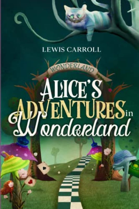 Alice’s Adventures in Wonderland