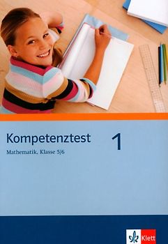 Kompetenztest Mathematik 1. Arbeitsheft Klassen 5/6