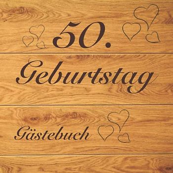 Gästebuch 50. Geburtstag zum ausfüllen / Gästebuch mit Fragen / Geschenk für Mann und Frau / Buch für Glückwünsche / Besonderes Geschenk