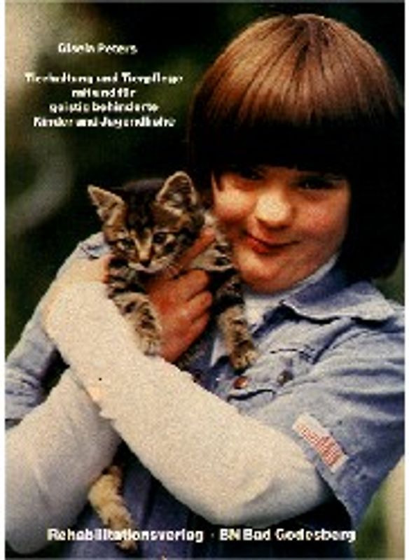 Tierhaltung und Tierpflege mit und für geistig behinderte Kinder und Jugendliche