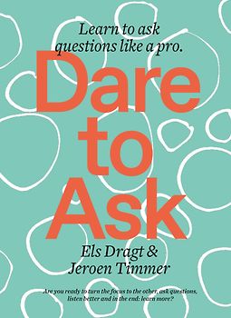Dare to Ask