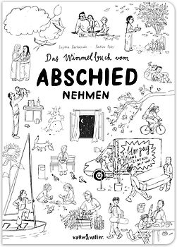 Das Wimmelbuch vom Abschiednehmen