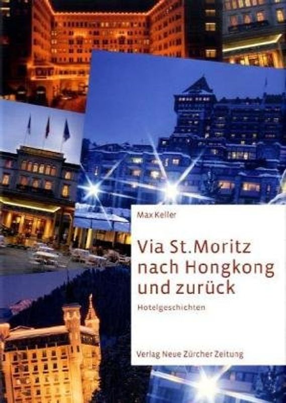 Via St. Moritz nach Hongkong und zurück