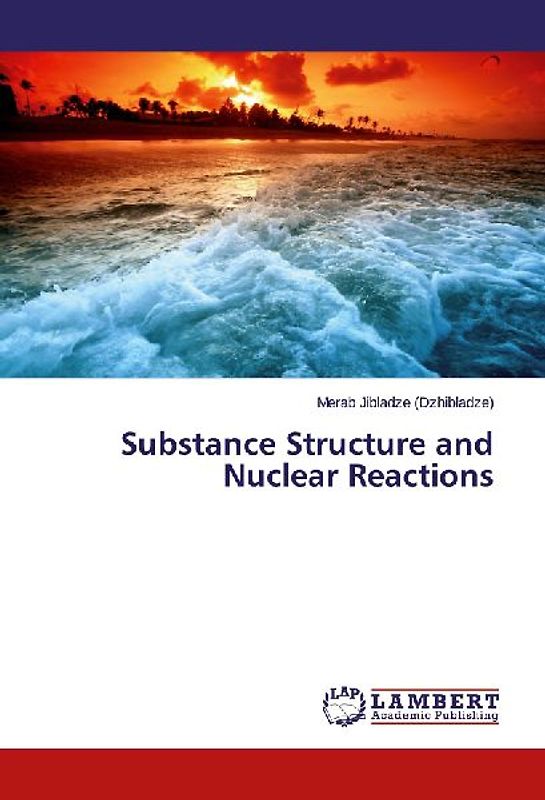 Substance Structure and Nuclear Reactions
