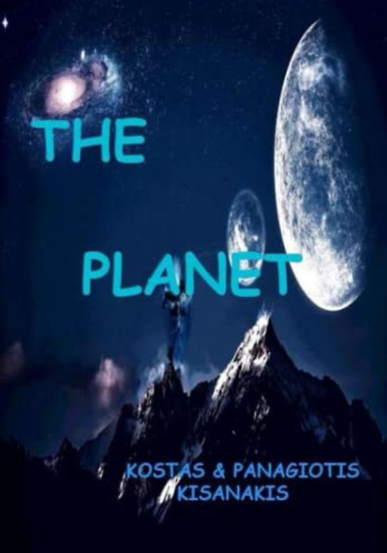 THE PLANET (The Tales Of Our Father)