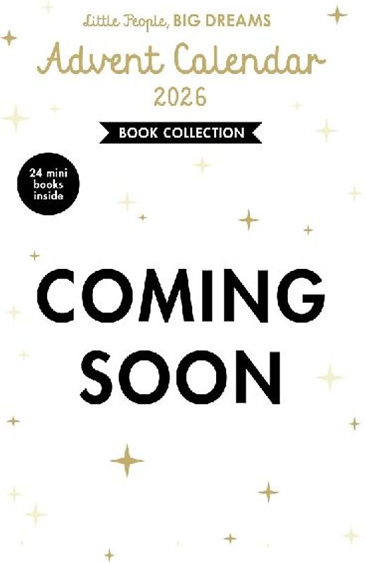 Little People, BIG DREAMS: Advent Calendar Book Collection