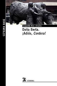 Doña Berta ; ¡Adiós, cordera!