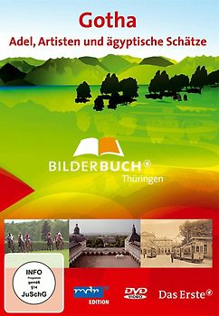 Bilderbuch Deutschland - Gotha: Adel, Artisten und ägyptische Schätze DVD
