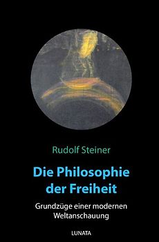 Die Philosophie der Freiheit