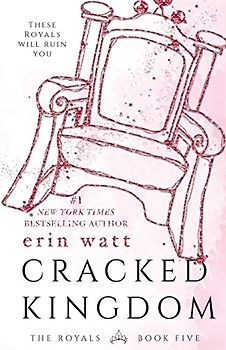 Cracked Kingdom (The Royals, 5)