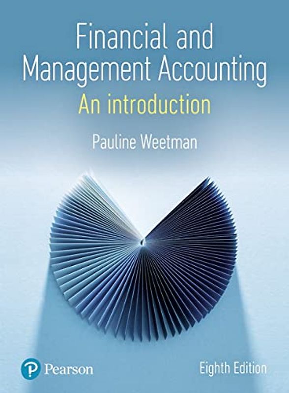 Financial and Management Accounting: An Introduction
