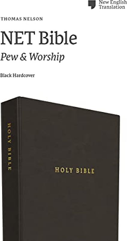 NET Bible, Pew and Worship, Hardcover, Black, Comfort Print: Holy Bible