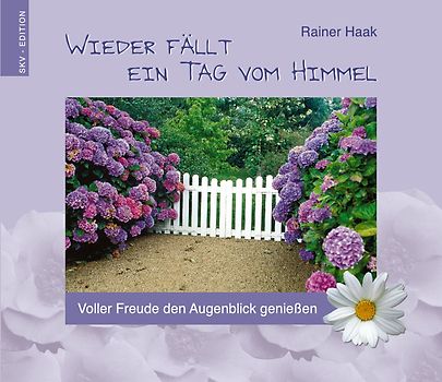 Wieder fällt ein Tag vom Himmel