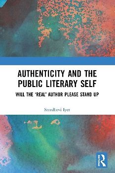 Authenticity and the Public Literary Self