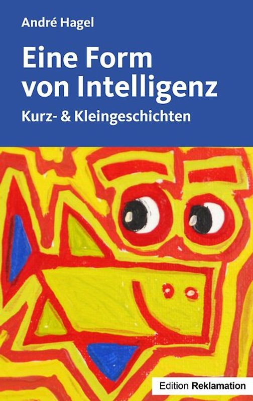Eine Form von Intelligenz